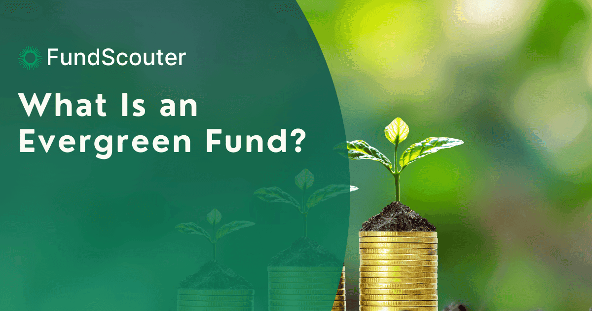 Wat Is een Evergreen Fonds? - Complete Gids