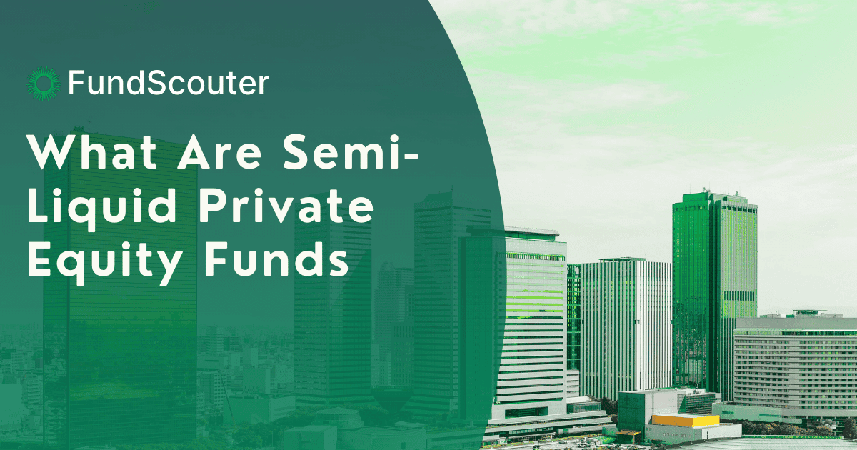 Wat Zijn Semi-Liquide Private Equity Fondsen? Een Complete Gids